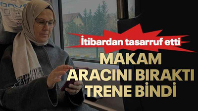 Makam aracını bıraktı, trene bindi